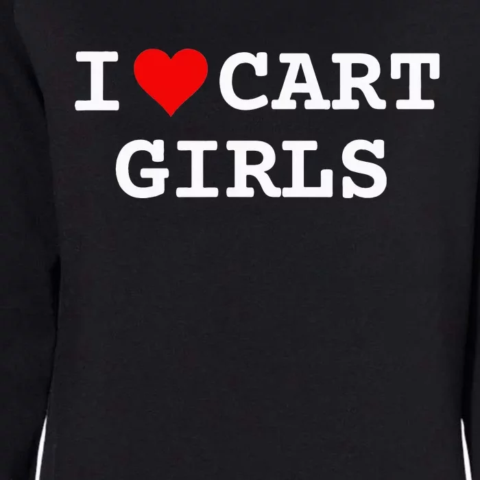 I Love Cart Golf Funny player golf lovers Womens California Wash Sweatshirt