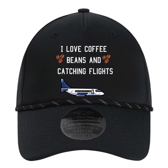 I Love Coffee Beans And Catching Flights Design Meaningful Gift Performance The Dyno Cap