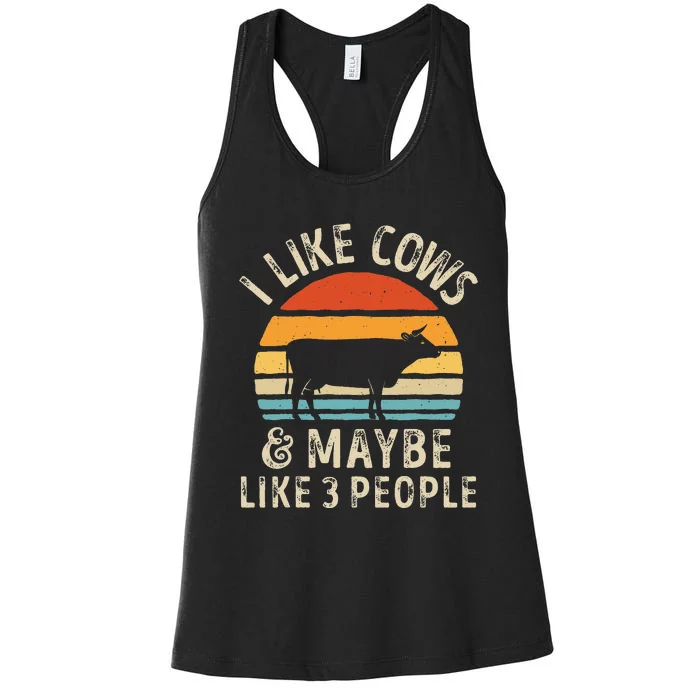 I Like Cows And Maybe Like 3 People Cow Farm Women's Racerback Tank