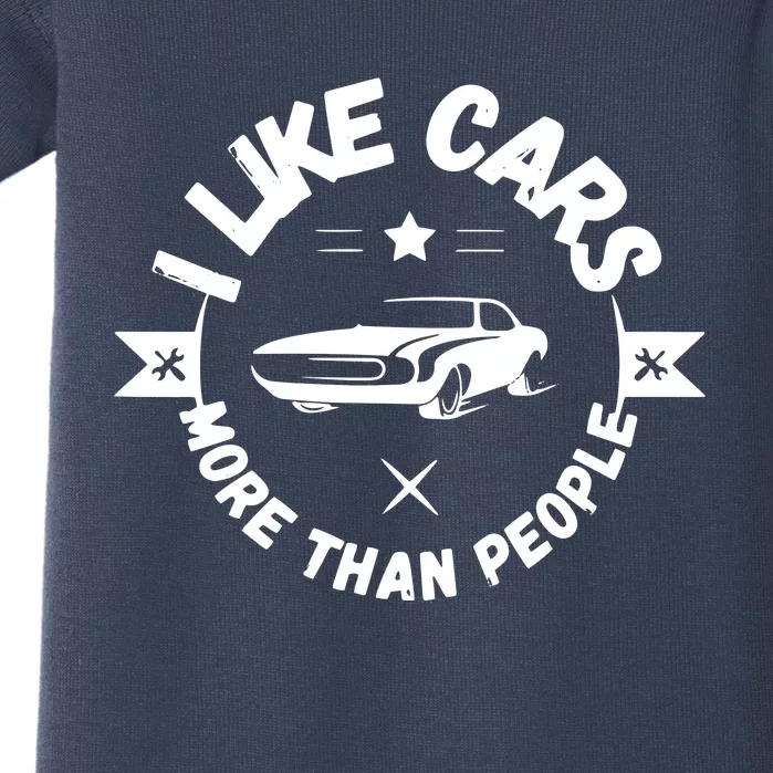 I Like Cars More Than People Funny Car Lovers Garage Gift Baby Bodysuit