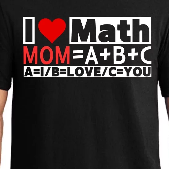 I Love Cool Math My Mommy Mom Funny Math Lover MotherS Day Pajama Set