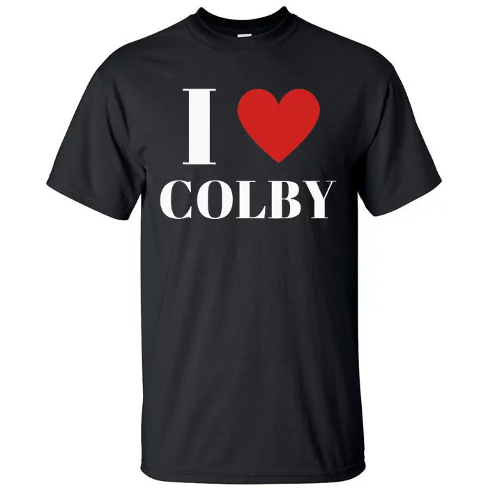 I Love Colby Heart Family Lover Tall T-Shirt