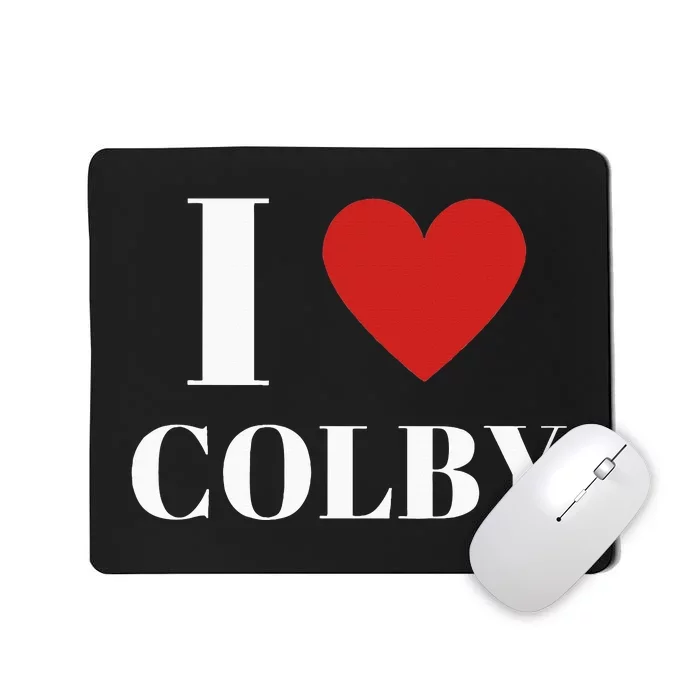 I Love Colby Heart Family Lover Mousepad