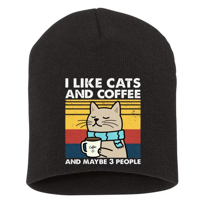 I Like Cats And Coffee And Maybe 3 People Retro Coffee Lover Short Acrylic Beanie