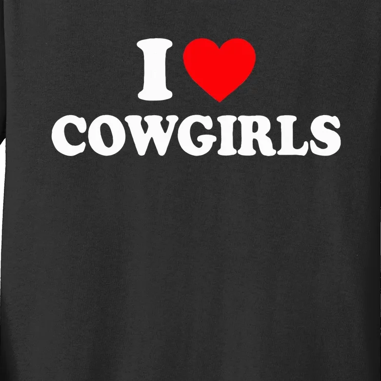 I Love Cowgirls I Heart Cowgirls Kids Long Sleeve Shirt