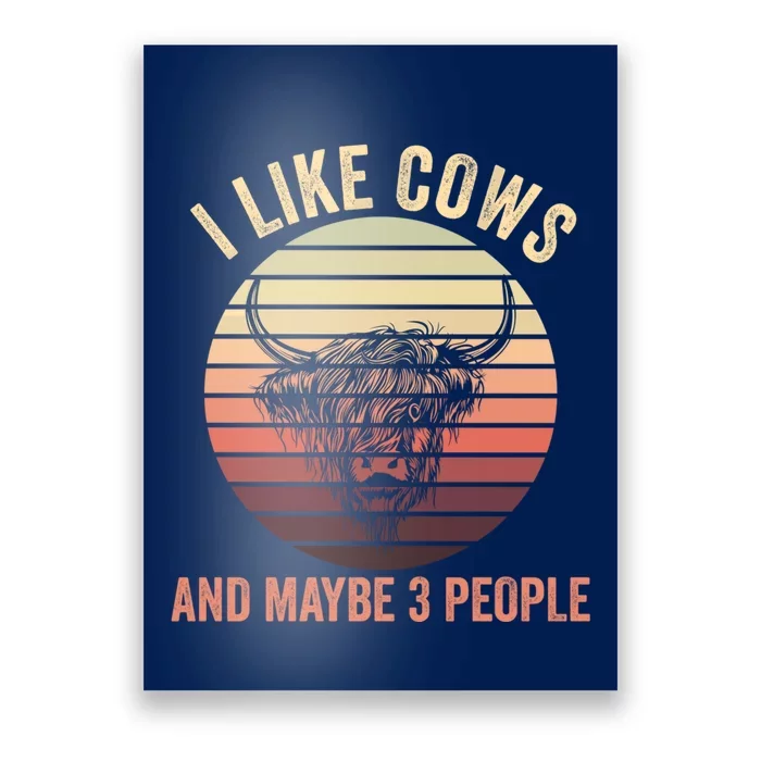 I Like Cows And Maybe 3 People Retro Highland Scottish Cow Poster