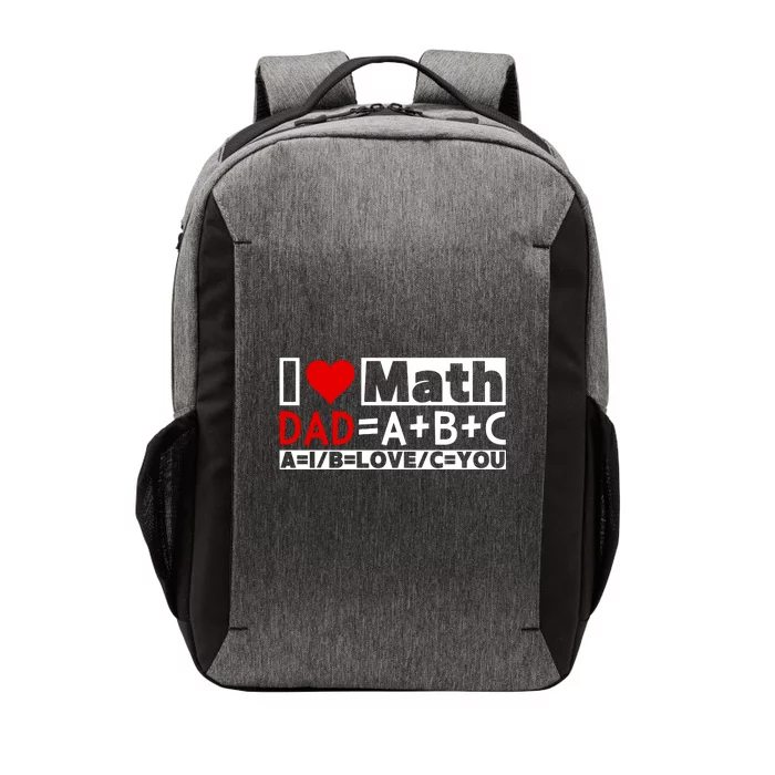 I Love Cool Math My Daddy Dad Funny Math Lover FatherS Day Vector Backpack