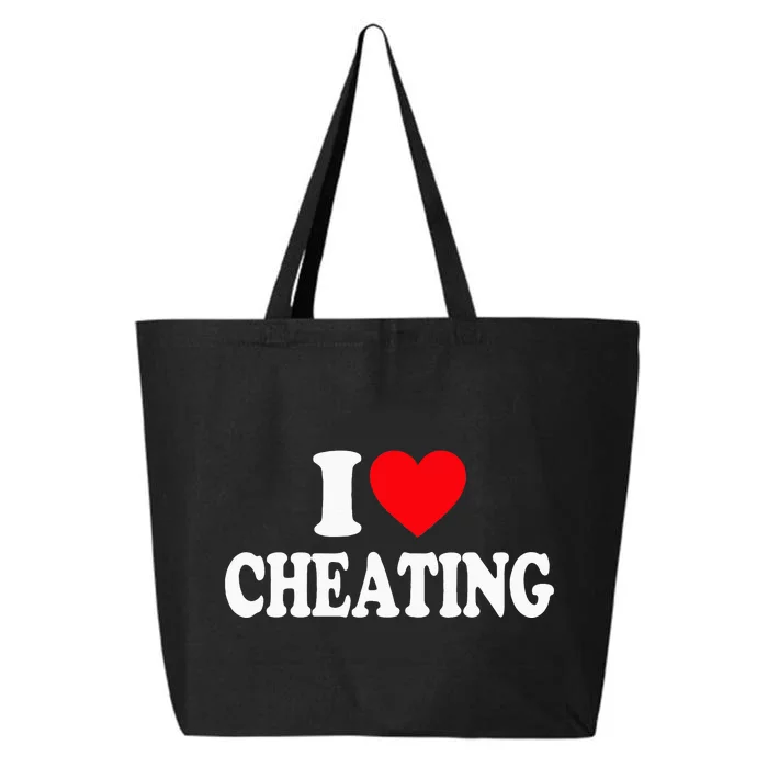 I Love Cheating I Heart Cheating 25L Jumbo Tote