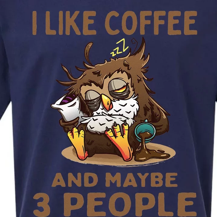 I Like Coffee And Maybe 3 People Sarcastic Coffee Lover Sueded Cloud Jersey T-Shirt