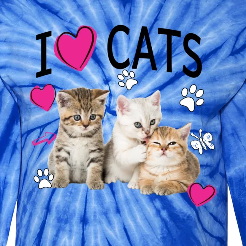 I Love Cats Gift Cat Lover Tee Gift I Love Kittens Gift Cool Gift Tie-Dye Long Sleeve Shirt