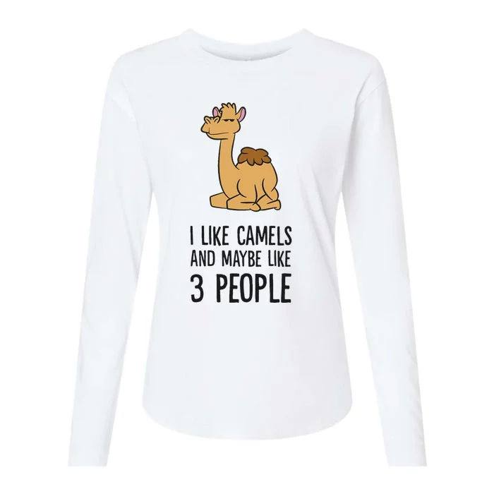 I Like Camels And Maybe Like 3 People Funny Camel Womens Cotton Relaxed Long Sleeve T-Shirt