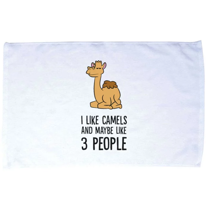 I Like Camels And Maybe Like 3 People Funny Camel Microfiber Hand Towel