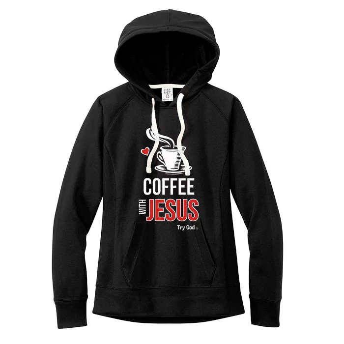 I love coffee with Jesus Women's Fleece Hoodie