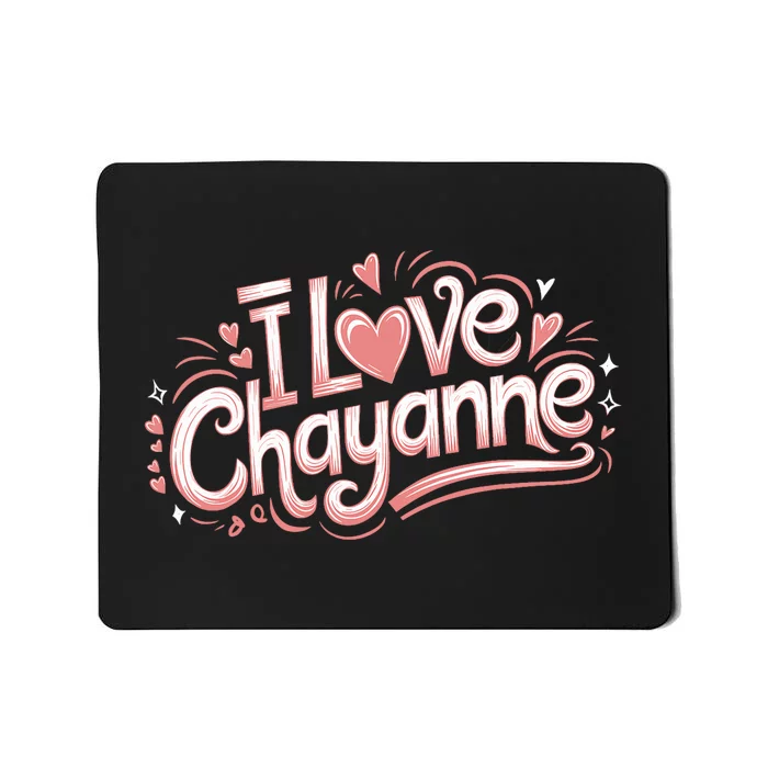 I Love Chayanne Couples First Name Mousepad