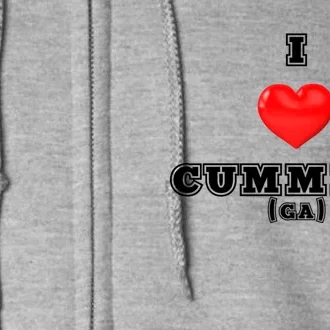 I Love Cumming Georgia Gift Full Zip Hoodie