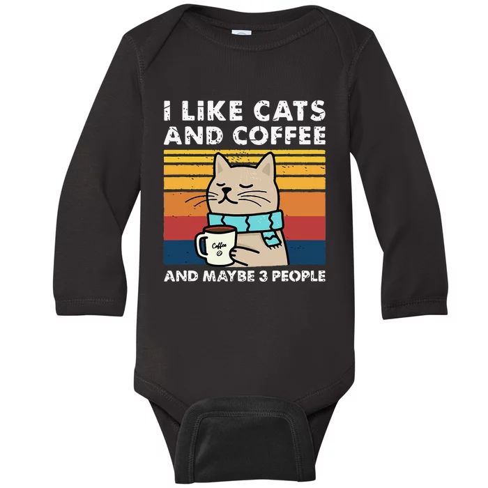 I Like Cats And Coffee And Maybe 3 People Funny Cats Baby Long Sleeve Bodysuit