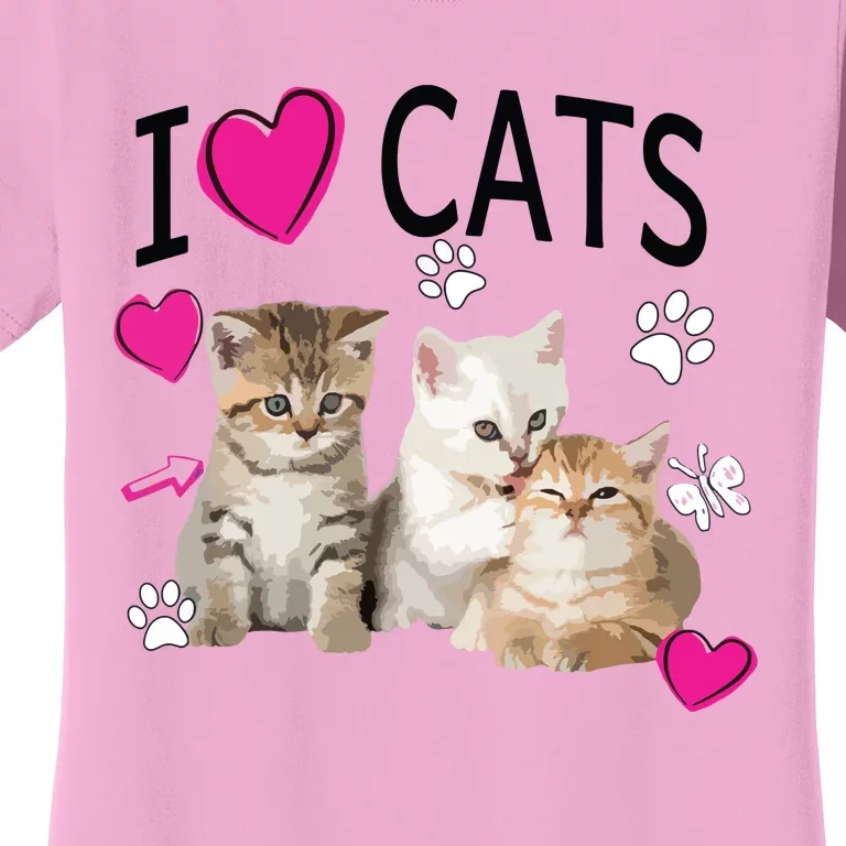 I Love Cats Cat Lover Tee I Love Kittens Gift Women's T-Shirt