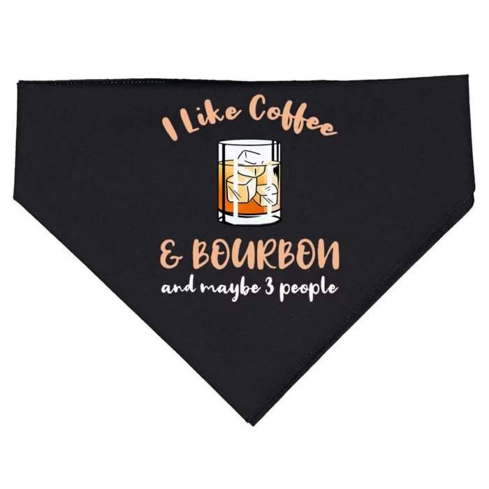 I Like Coffee And Bourbon And Maybe 3 People USA-Made Doggie Bandana