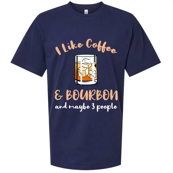 I Like Coffee And Bourbon And Maybe 3 People Sueded Cloud Jersey T-Shirt