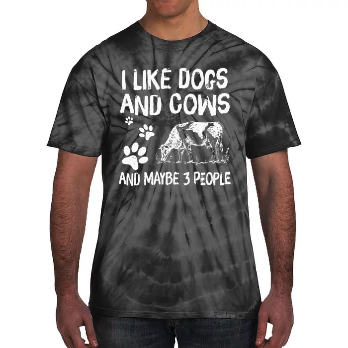 I Like Cows And Dogs And Maybe 3 People Cow Lover Tie-Dye T-Shirt