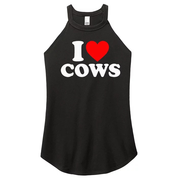 I Love Cows I Heart Cows Funny Farming Cow Lover Women’s Perfect Tri Rocker Tank