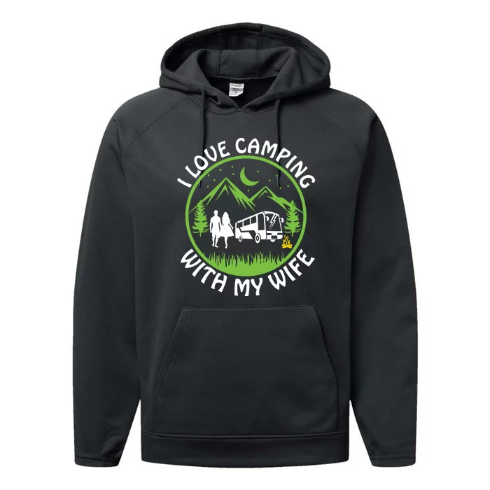 I LOVE CAMPING WITH MY WIFE Performance Fleece Hoodie