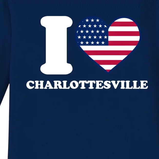 I Love Charlottesville I Heart Charlottesville Gift Baby Long Sleeve Bodysuit