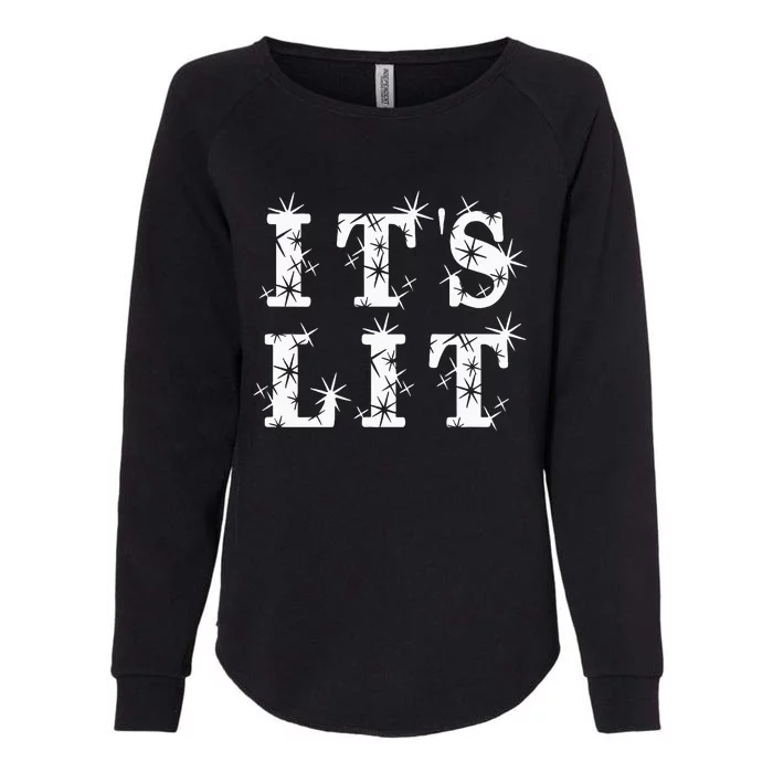 ItS Lit Christmas Light For The Xmas Holiday Womens California Wash Sweatshirt