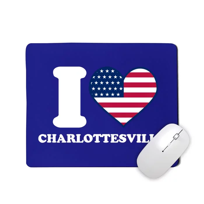 I Love Charlottesville I Heart Charlottesville Cute Gift Mousepad