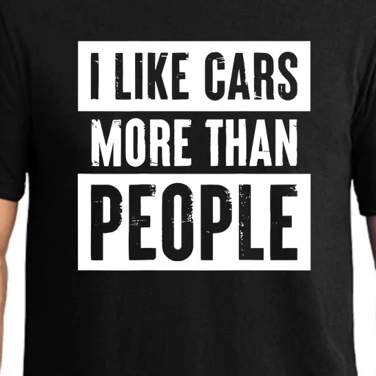 I Like Car More Than People Funny Car Lover Pajama Set