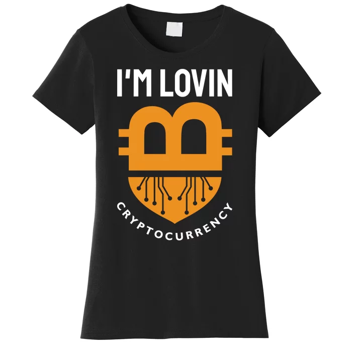 Im Lovin Cryptocurrency Women's T-Shirt