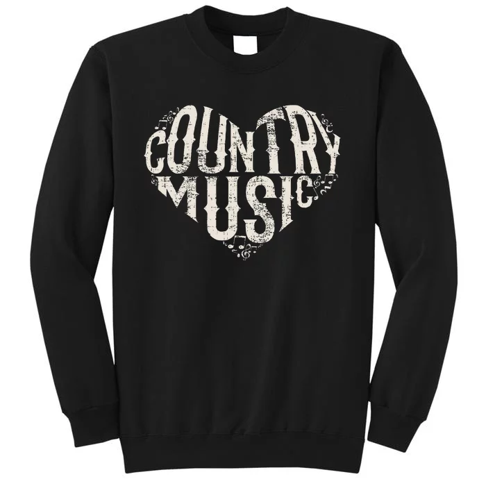 I Love Country Design Country Music Lover Gift Idea Tall Sweatshirt