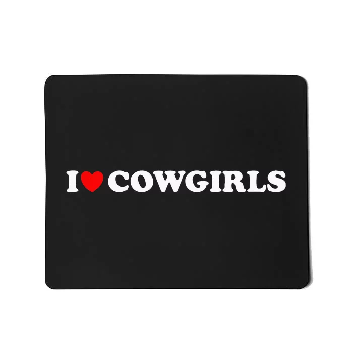 I Love Cow I Heart Cow Lover Funny Cowboy Lover Mousepad