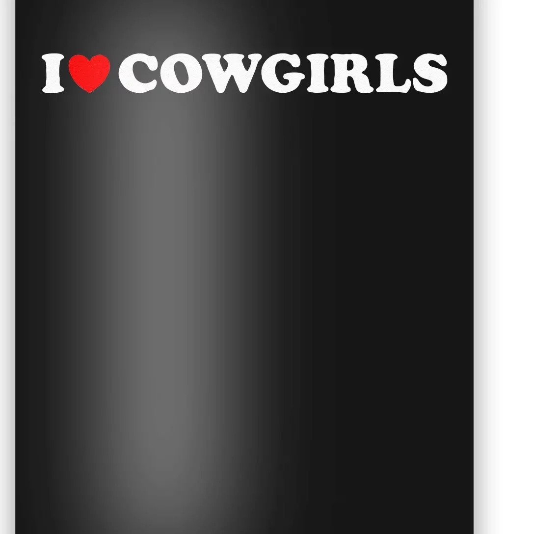 I Love Cow I Heart Cow Lover Funny Cowboy Lover Poster