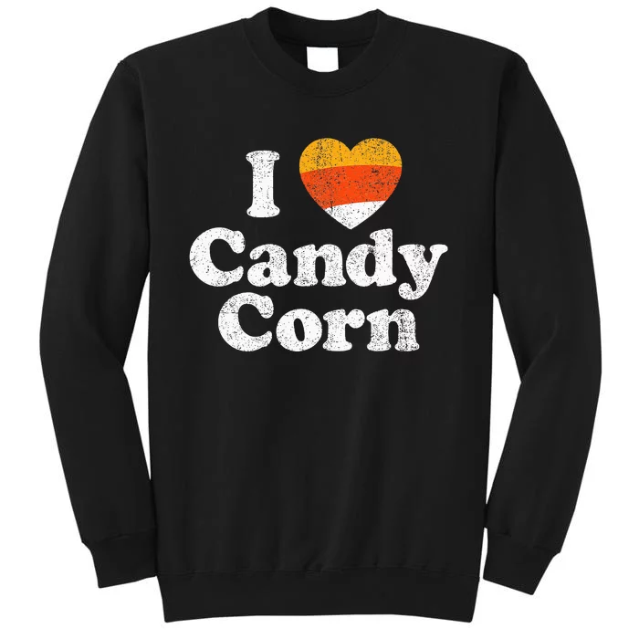 I Love Candy Corn Funny Halloween Retro 80's 70's Costume Sweatshirt