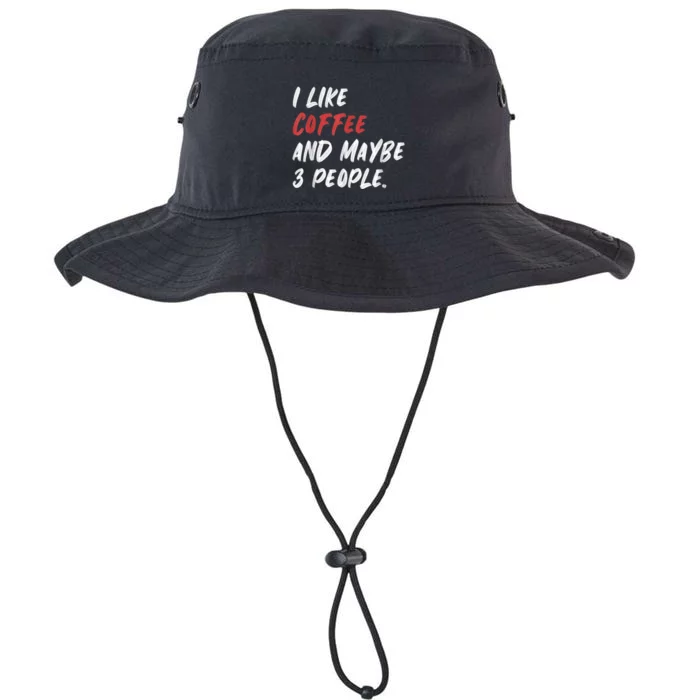 I Like Coffee And Maybe 3 People Sarcastic Legacy Cool Fit Booney Bucket Hat