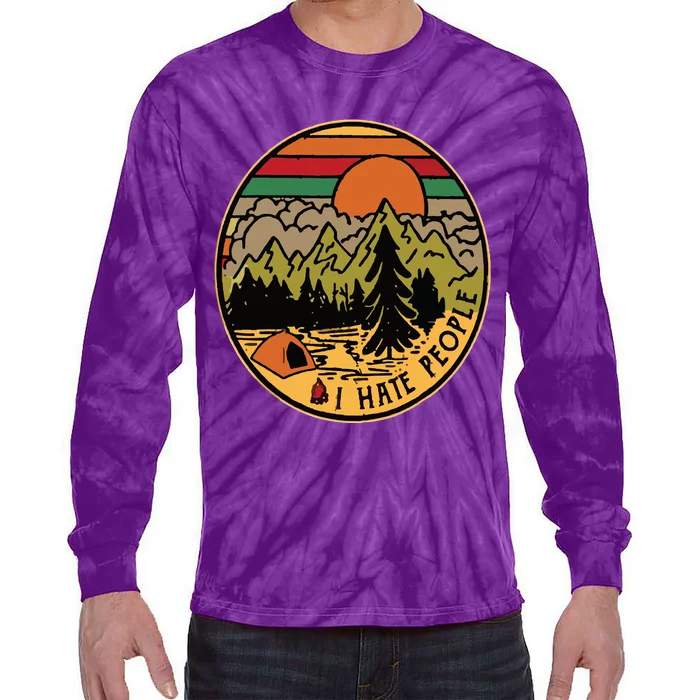 I Love Camping I Hate People Outdoors Funny Vintage Tie-Dye Long Sleeve Shirt