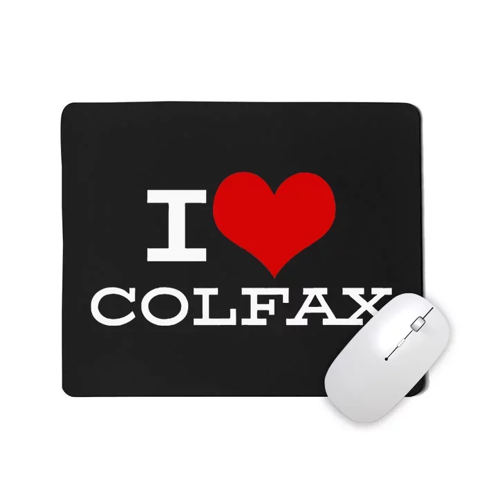 I Love Colfax Colorado Mousepad