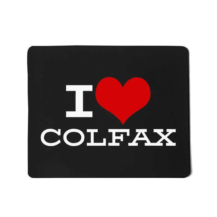 I Love Colfax Colorado Mousepad