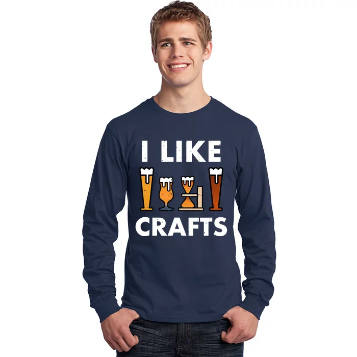 I Like Crafts Beer for crafts beer lover Long Sleeve Shirt