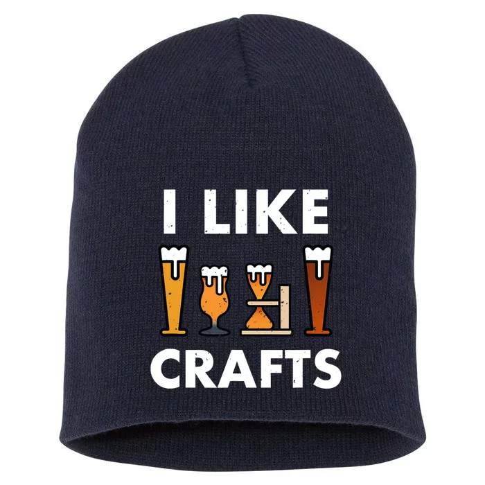 I Like Crafts Beer for crafts beer lover Short Acrylic Beanie