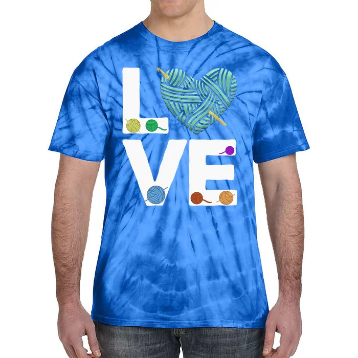 I Love Crochet And Knitting Great Gift Funny Crocheting Lover Gift Tie-Dye T-Shirt