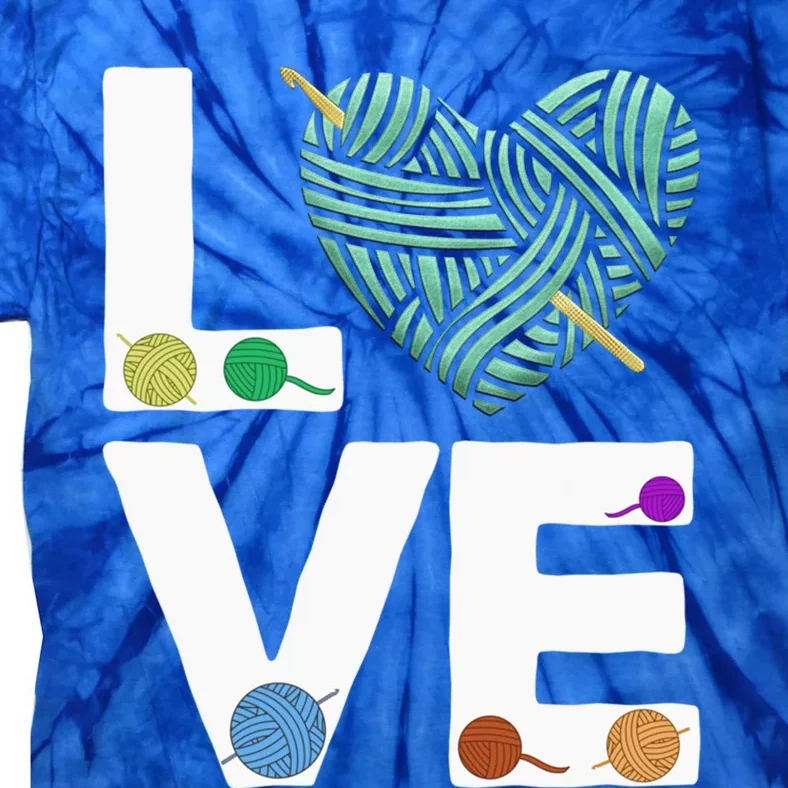 I Love Crochet And Knitting Great Gift Funny Crocheting Lover Gift Tie-Dye T-Shirt