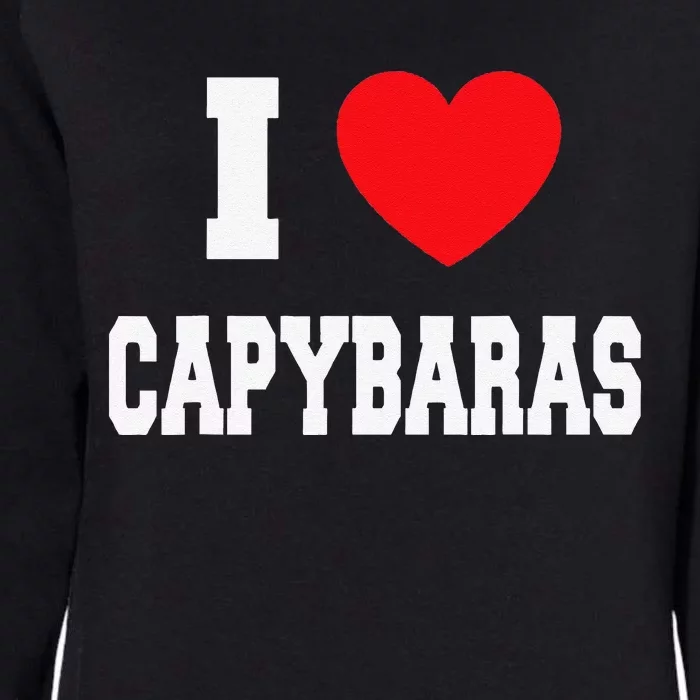 I Love Capybaras Womens California Wash Sweatshirt