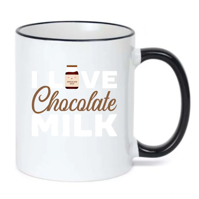 I Love Chocolate Milk Er Choco Chocolate Flavor Gift Black Color Changing Mug