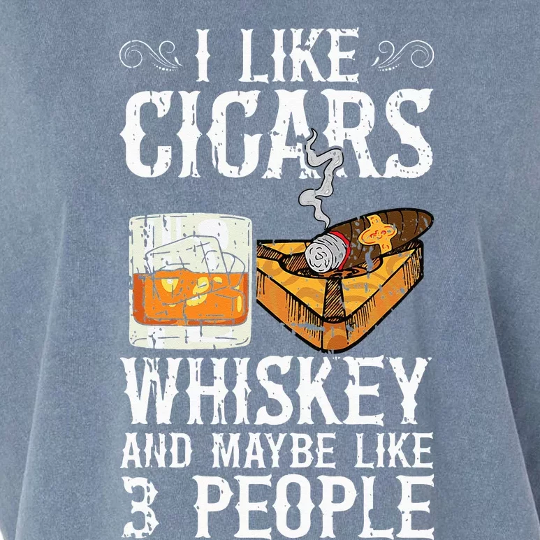 I Like Cigars Whiskey And Maybe 3 People Cigar Lounge Garment-Dyed Women's Muscle Tee