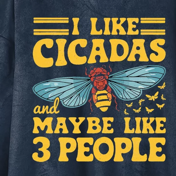 I Like Cicadas And Maybe Like 3 People Cicada Insect Lover Hooded Wearable Blanket