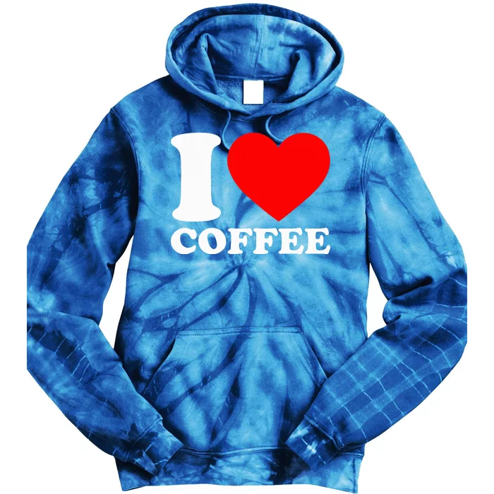 I Love Coffee Tie Dye Hoodie