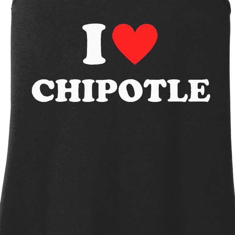 I Love Chipotle I Love Heart Chipotle Ladies Essential Tank