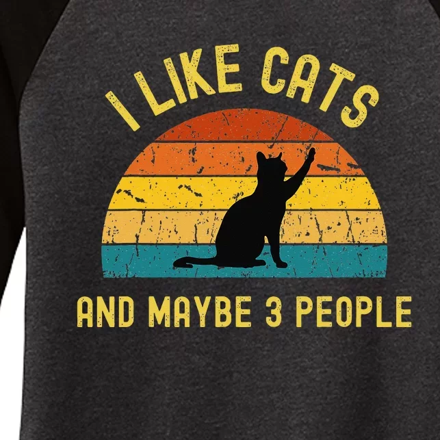 I Like Cats And Maybe 3 People Funny Retro Cat Lover Women's Tri-Blend 3/4-Sleeve Raglan Shirt